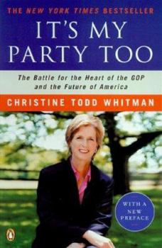 Paperback It's My Party Too: The Battle for the Heart of the GOP and the Future of America Book