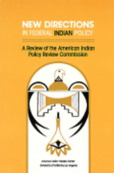 New Directions in Federal Indian Policy (Contemporary Amer Indian Issues Ser.)