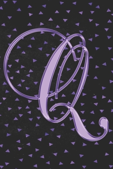 Q Journal: A Monogram Q Initial Capital Letter Notebook For Writing And Notes: Great Personalized Gift For All First, Middle, Or Last Names (Purple Gold Geometric Triangles Print)