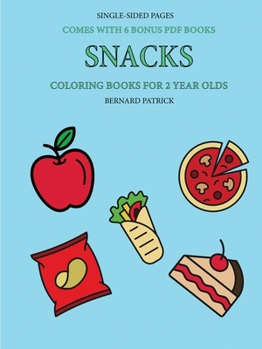 Paperback Coloring Books for 2 Year Olds (Snacks) Book