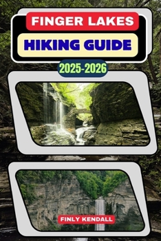 Finger Lakes Hiking Guide 2025-2026