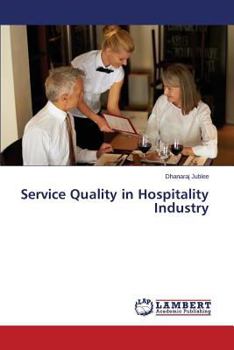 Paperback Service Quality in Hospitality Industry Book