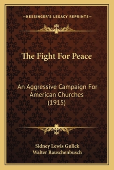 The Fight for Peace: An Aggressive Campaign, for American Churches