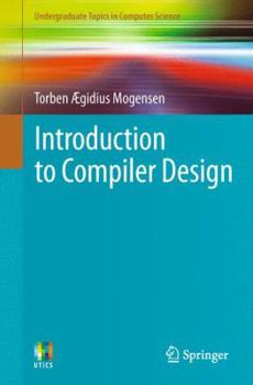 Paperback Introduction to Compiler Design (Undergraduate Topics in Computer Science) Book