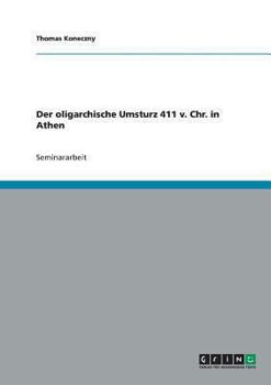 Paperback Der oligarchische Umsturz 411 v. Chr. in Athen [German] Book