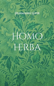 Paperback Homo herba: Roman [German] Book