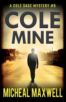 Paperback Cole Mine: A Mystery and Suspense Novel Book