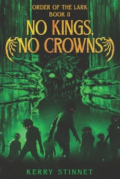 No Kings, No Crowns (Order of the Lark)