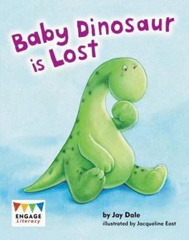 Paperback Baby Dinosaur is Lost Book