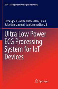 Paperback Ultra Low Power ECG Processing System for Iot Devices Book