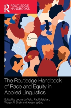 Hardcover The Routledge Handbook of Race and Equity in Applied Linguistics Book
