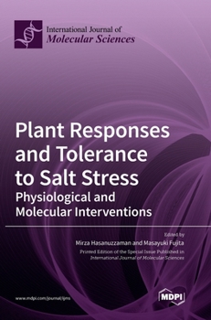 Hardcover Plant Responses and Tolerance to Salt Stress: Physiological and Molecular Interventions Book
