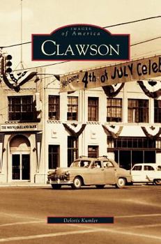 Clawson - Book  of the Images of America: Michigan