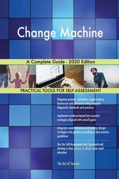Paperback Change Machine A Complete Guide - 2020 Edition Book