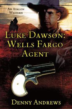 Hardcover Luke Dawson: Wells Fargo Agent Book