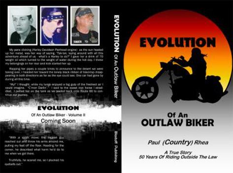 Paperback Evolution of an Outlaw Biker Book