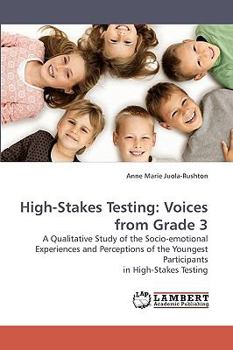 Paperback High-Stakes Testing: Voices from Grade 3 Book