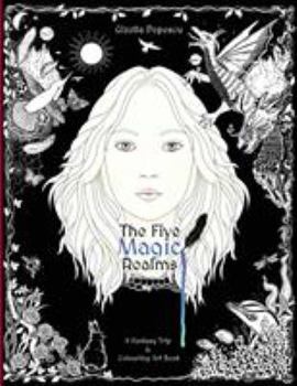 Paperback The Five Magic Realms: A Fantasy Trip & Colouring Art Book