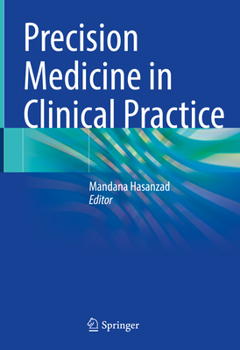 Hardcover Precision Medicine in Clinical Practice Book