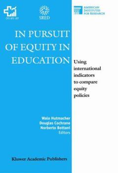 Paperback In Pursuit of Equity in Education: Using International Indicators to Compare Equity Policies Book