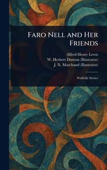 Hardcover Faro Nell and Her Friends Book