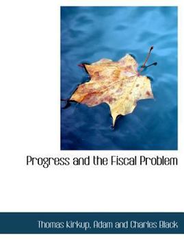 Progress and the Fiscal Problem