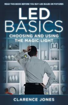 Paperback LED Basics: Choosing and Using the Magic Light Book