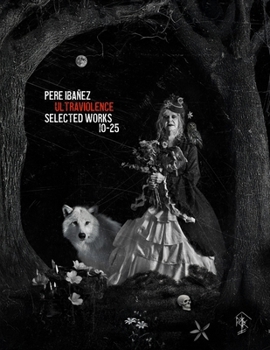 Paperback Ultraviolence Selected Works 10-25 Book
