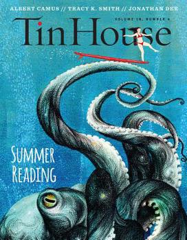 Paperback Tin House Magazine: Summer Reading 2017: Vol. 18, No. 4 Book