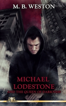 Paperback Michael Lodestone and the Queen of Darkness Book