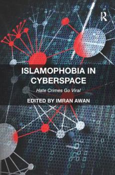 Hardcover Islamophobia in Cyberspace: Hate Crimes Go Viral Book