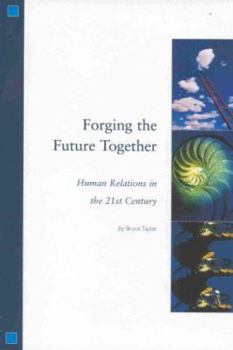 Paperback Forging the Future Together Book