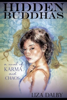 Paperback Hidden Buddhas: A Novel of Karma and Chaos Book