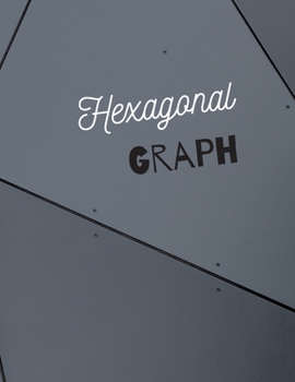 Paperback Hexagonal Graph: 100 pages Size (8.5 x 11) Inches Book