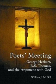 Paperback Poets' Meeting: George Herbert, R.S. Thomas, and the Argument with God Book