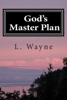 Paperback God's Master Plan: You Won't Believe What God Has Planned For You Book