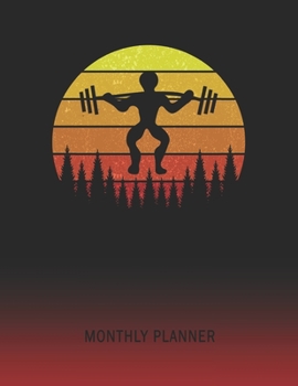 Monthly Planner: Powerlifting | 2 Year Planning for Jan 2020 to Dec 2021 | Retro Vintage Sunset Cover | January 20 - December 21 | Planning Organizer ... | Plan Days, Set Goals & Get Stuff Done