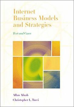 Paperback Internet Business Models and Strategies: Text and Cases Book