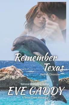 Remember Texas (Harlequin Superromance #1367) - Book #5 of the Redfish Chronicles