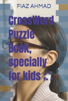 Paperback CrossWord Puzzle Book, specially for kids;.'; Book