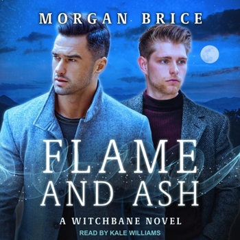 Flame and Ash : A Witchbane Novel