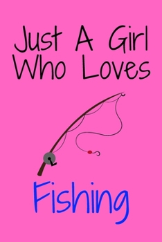 Paperback Just A Girl Who Loves Football: Notebook for Fishing Lovers, Great Gift for a Boy who likes Fishing, Birthday Gift Book: Lined Notebook 110 Pages, 6x9 Book