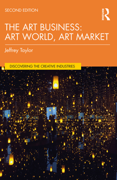 Paperback The Art Business: Art World, Art Market Book