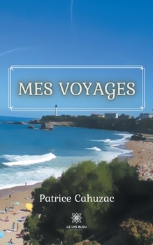 Paperback Mes voyages [French] Book