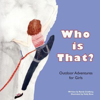 Paperback Who is That?: Outdoor Adventures for Girls Book