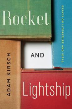 Hardcover Rocket and Lightship: Essays on Literature and Ideas Book