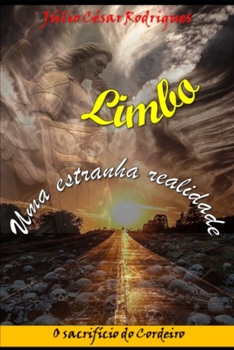 Paperback Limbo - Uma estranha realidade: O sacrifício do Cordeiro [Portuguese] Book