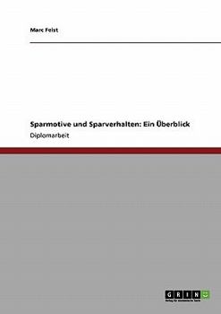 Paperback Sparmotive und Sparverhalten: Ein Überblick [German] Book