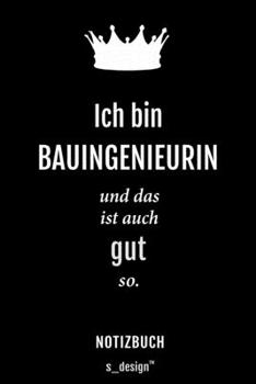 Notizbuch für Bauingenieure / Bauingenieur / Bauingenieurin: Originelle Geschenk-Idee [120 Seiten liniertes blanko Papier] (German Edition)