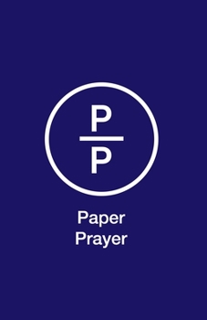 Paper Prayer: Based on Austin Kleon's Simple Idea - Paper Prayer is a Gratitude Journal - Daily Guide to Contentment & Energy.